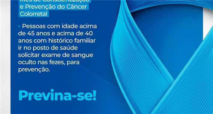 Prefeitura lança campanhas para a prevenção e diagnóstico do câncer colorretal
